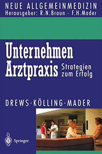 Stock image for Unternehmen Arztpraxis for sale by medimops