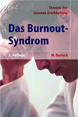 9783540574026: Das Burnout-Syndrom: Theorie Der Inneren Erschpfung