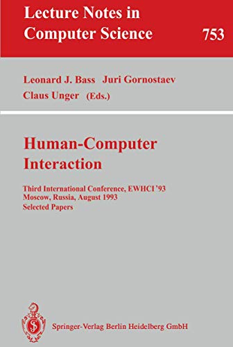 Beispielbild fr Human-Computer Interaction. Third International Conference, EWHCI '93. Moscow, Russia, August 1993. 2. Selected Papers. zum Verkauf von Antiquariat Bcherkeller