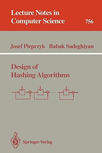 9783540575009: Design of Hashing Algorithms (Lecture Notes in Computer Science, 756)