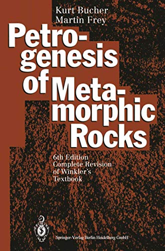 9783540575672: Petrogenesis of Metamorphic Rocks