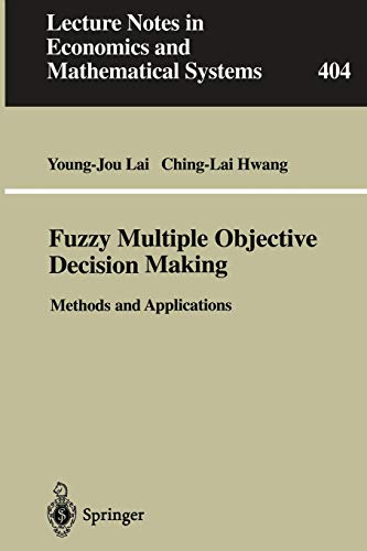 9783540575955: Fuzzy Multiple Objective Decision Making: Methods And Applications: 404