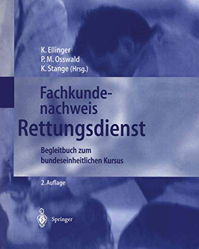 Beispielbild fr Fachkundenachweis Rettungsdienst: Begleitbuch zum bundeseinheitlichen Kursus (German Edition) zum Verkauf von GF Books, Inc.