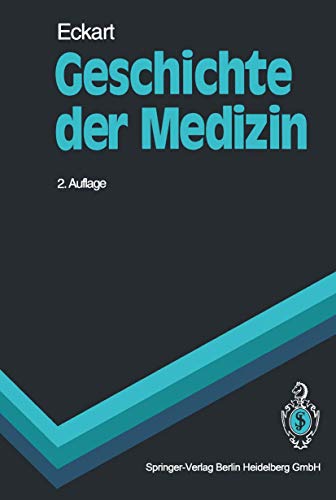 Beispielbild fr Geschichte der Medizin (Springer-Lehrbuch) zum Verkauf von medimops