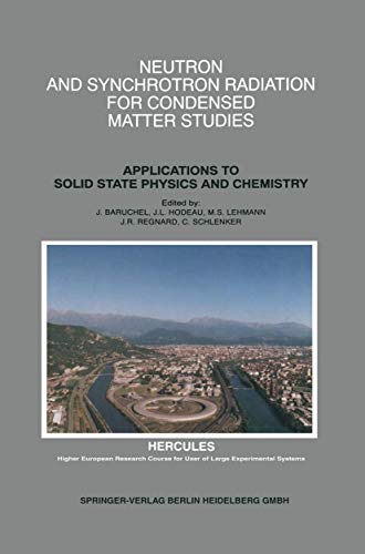 Imagen de archivo de Neutron and Synchrotron Radiation for Condensed Matter Studies: Volume 2: Applications To Solid State Physics And Chemistry (V. 2) a la venta por medimops