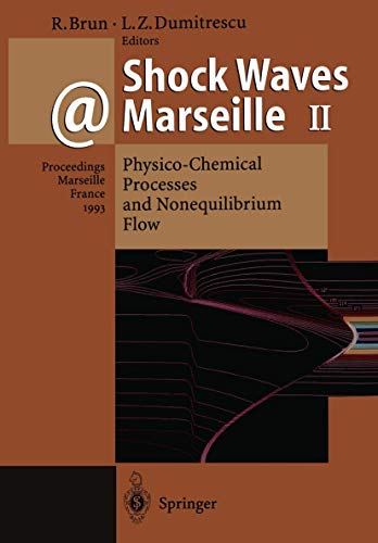 Beispielbild fr Shock Waves at Marseille II/Physico-Chemical Processes and Nonequilibrium Flow. zum Verkauf von Romtrade Corp.