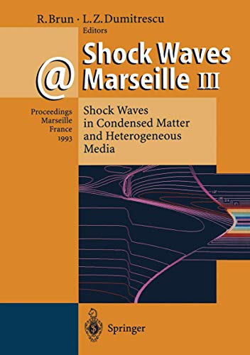 Stock image for Shock Waves at Marseille III/Shock Waves in Condensed Matter and Heterogenous Media. for sale by Romtrade Corp.