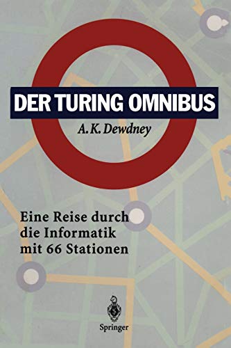 9783540577805: Der Turing Omnibus: Eine Reise durch die Informatik mit 66 Stationen