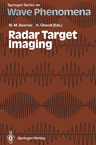 Radar Target Imaging (Springer Series on Wave Phenomena) - Boerner, Wolfgang-Martin and Herbert Überall