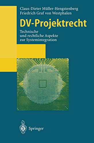 Beispielbild fr DV-Projektrecht : technische und rechtliche Aspekte zur Systemintegration. zum Verkauf von Antiquariat Peda