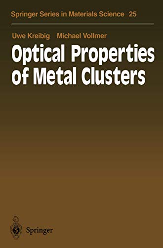9783540578369: Optical Properties of Metal Clusters: 25 (Springer Series in Materials Science, 25)
