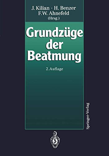 9783540579045: Grundzge der Beatmung (German Edition)