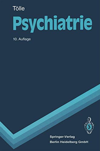 Beispielbild fr Psychiatrie: einschlielich Psychotherapie. Kinder- und jugendpsychiatrische Bearbeitung von Reinhart Lempp (Springer-Lehrbuch) zum Verkauf von medimops