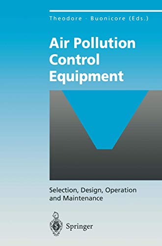 Stock image for Air Pollution Control Equipment: Selection, Design, Operation and Maintenance for sale by Ammareal