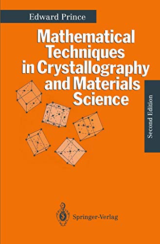 9783540581154: Mathematical techniques in crystallography and materials science