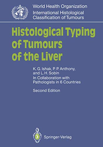 Stock image for Histological Typing of Tumours of the Liver for sale by Ganymed - Wissenschaftliches Antiquariat