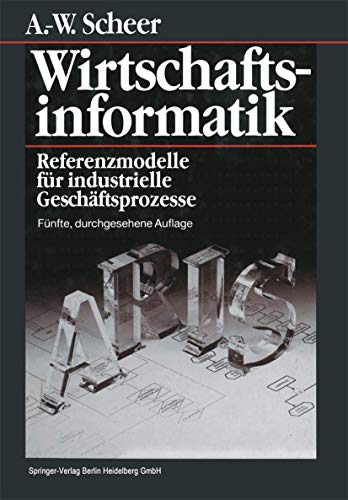 Stock image for Wirtschaftsinformatik: Referenzmodelle fr industrielle Geschftsprozesse for sale by medimops
