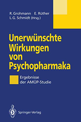 Stock image for Unerwnschte Wirkungen von Psychopharmaka. Ergebnisse der AMP- Studie for sale by medimops