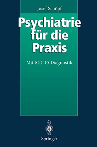 Beispielbild fr Psychiatrie fr die Praxis: Mit ICD-10-Diagnostik zum Verkauf von medimops