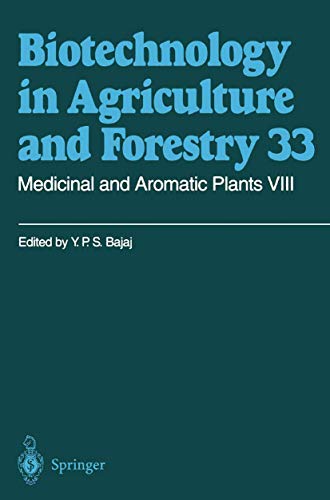 Stock image for Medicinal and Aromatic Plants VIII (Biotechnology in Agriculture and Forestry) for sale by Wonder Book