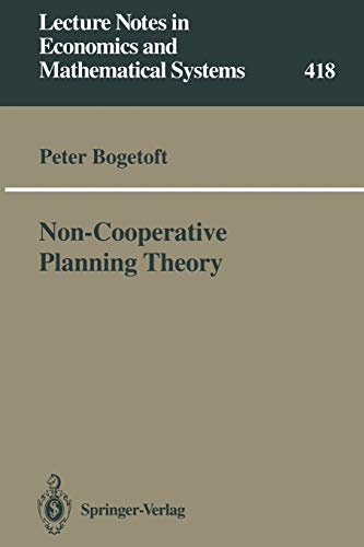 9783540583615: Non-Cooperative Planning Theory: 418 (Lecture Notes in Economics and Mathematical Systems)