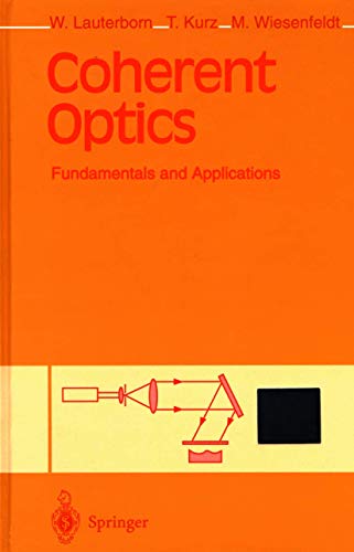 Beispielbild fr COHERENT OPTICS. : Fundamentals and Applications zum Verkauf von Ammareal