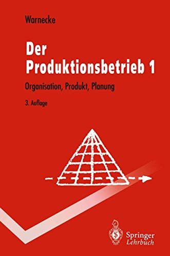 Stock image for Der Produktionsbetrieb : Organisation, Produkt, Planung for sale by Chiron Media