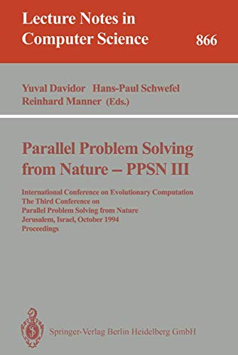 Immagine dell'editore per Parallel Problem Solving from Nature - PPSN III : International Conference on Evolutionary Computation. The Third Conference on Parallel Problem Solving from Nature, Jerusalem, Israel, October 9 - 14, 1994. Proceedings venduto da Buchpark