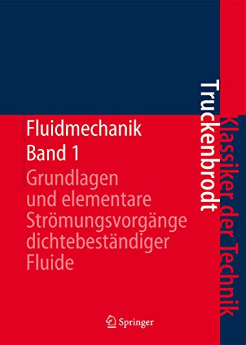 9783540585121: Fluidmechanik: Band 1: Grundlagen Und Elementare Stromungsvorgange Dichtebestandiger Fluide