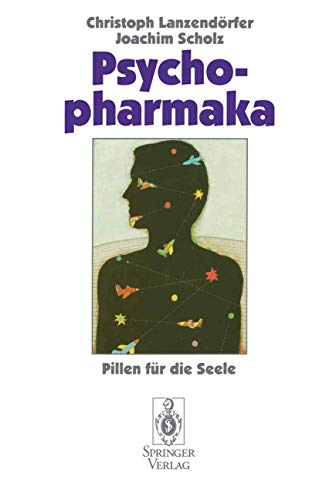 9783540585268: Psychopharmaka: Pillen Fur Die Seele