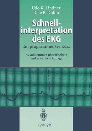 Stock image for Schnellinterpretation des EKG: Ein programmierter Kurs for sale by medimops