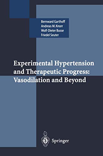 Imagen de archivo de Experimental Hypertension and Therapeutic Progress: Vasodilation and Beyond a la venta por Bookmonger.Ltd