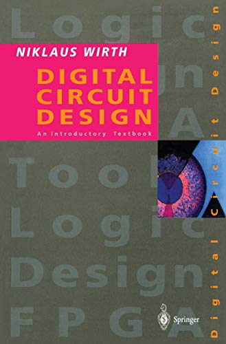 Imagen de archivo de Digital Circuit Design for Computer Science Students: An Introductory Textbook a la venta por Textbooks_Source