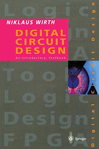 9783540585770: Digital Circuit Design for Computer Science Students: An Introductory Textbook
