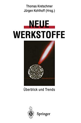 Imagen de archivo de Neue Werkstoffe: berblick und Trends a la venta por medimops