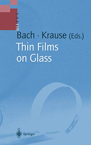 Stock image for Thin Films on Glass (Schott Series on Glass and Glass Ceramics) for sale by Zubal-Books, Since 1961