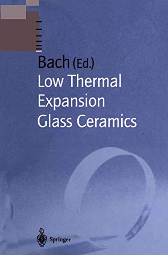 Beispielbild fr Low Thermal Expansion Glass Ceramics (Recent Results in Cancer Research) zum Verkauf von medimops