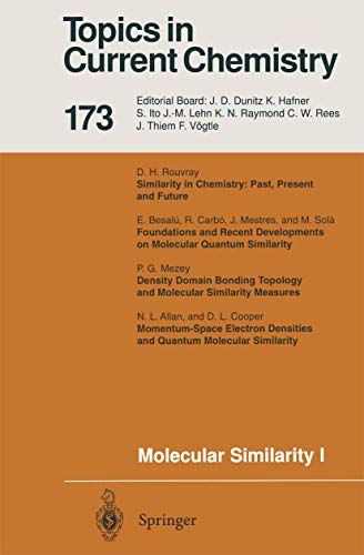 Imagen de archivo de Molecular Similarity I (Topics in Current Chemistry) a la venta por Bookmonger.Ltd