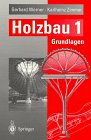 9783540586807: Holzbau 1: Grundlagen DIN 1052 / Eurocode 5