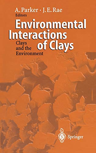 Stock image for Environmental Interactions of Clays for sale by Kennys Bookshop and Art Galleries Ltd.