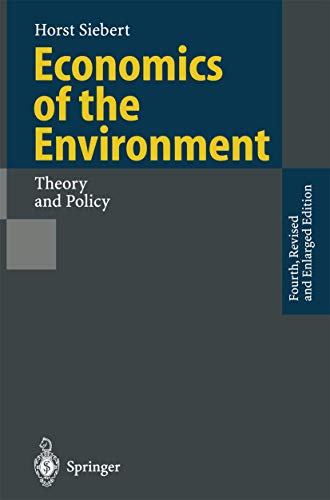 Economics of the environment. Theory and policy. - Siebert, Horst