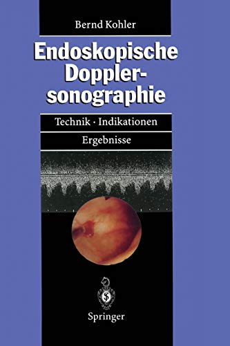 Beispielbild fr Endoskopische Dopplersonographie. Technik, Indikationen, Ergebnisse zum Verkauf von medimops