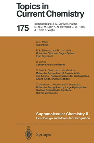 Supramolecular Chemistry II â€• Host Design and Molecular Recognition (Topics in Current Chemistry, 175) (9783540588009) by Weber, E.