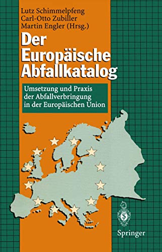 Beispielbild fr Der Europische Abfallkatalog: Umsetzung und Praxis der Abfallverbringung in der Europischen Union (German Edition) zum Verkauf von Revaluation Books