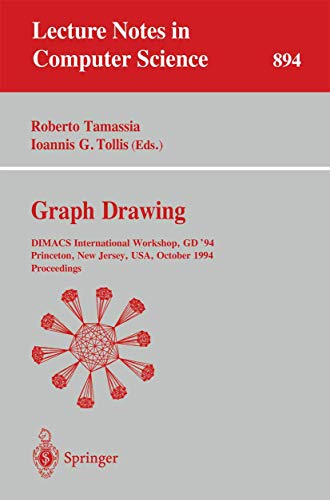 Stock image for Graph Drawing: DIMACS International Workshop, GD '94, Princeton, New Jersey, USA, October 10 - 12, 1994. Proceedings (Lecture Notes in Computer Science) for sale by GuthrieBooks