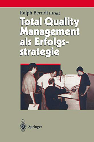 9783540589525: Total Quality Management als Erfolgsstrategie (Herausforderungen an das Management, 2) (German Edition)