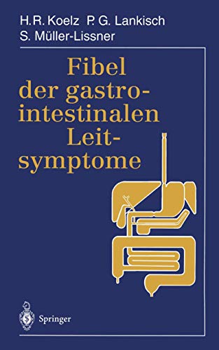 Stock image for Fibel der gastrointestinalen Leitsymptome for sale by Ria Christie Collections