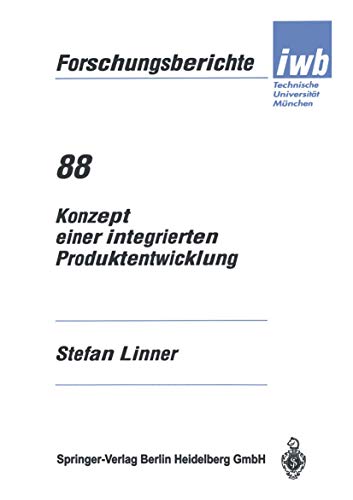 9783540590163: Konzept einer integrierten Produktentwicklung (iwb Forschungsberichte, 88) (German Edition)