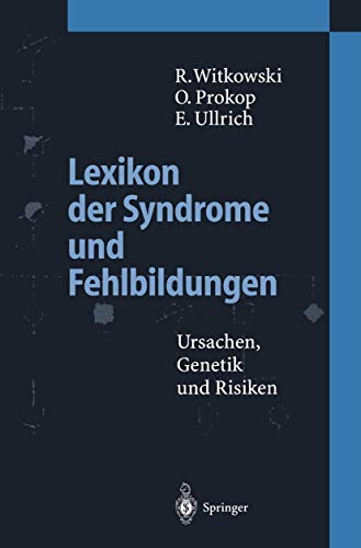 Beispielbild fr Lexikon der Syndrome und Fehlbildungen. Ursachen, Genetik und Risiken zum Verkauf von medimops