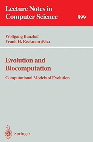 Beispielbild fr Evolution And Biocomputation: Computational Models Of Evolution zum Verkauf von Ammareal